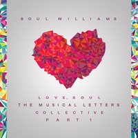 Love, Soul: The Musical Letters Collective