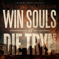 Win Souls or Die Tryn