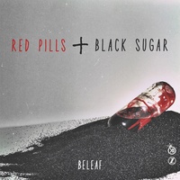 Red Pills + Black Sugar