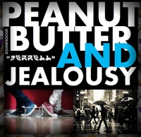 Peanut Butter and Jealousy