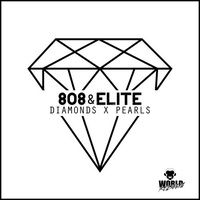 808&Elite - Diamonds x Pearls