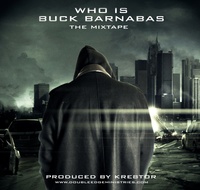 Who is Buck Barnabas (Mixtape)